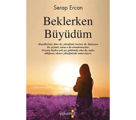 Beklerken Büyüdüm Beklerken Büyüdüm