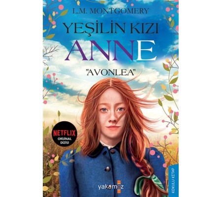 Yeşilin Kızı Anne - Avonlea Yeşilin Kızı Anne - Avonlea