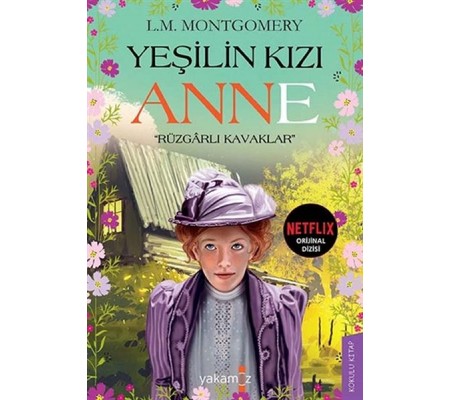 Yeşilin Kızı Anne - Rüzgarlı Kavaklar Yeşilin Kızı Anne - Rüzgarlı Kavaklar