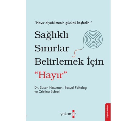Sağlıklı Sınırlar Belirlemek İçin Sağlıklı Sınırlar Belirlemek İçin
