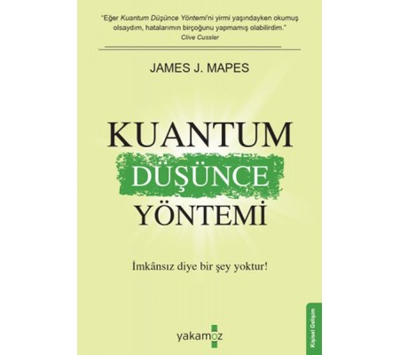 Kuantum Düşünce Yöntemi Kuantum Düşünce Yöntemi