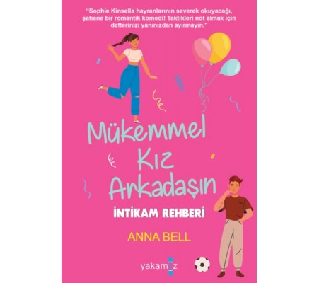 Mükemmel Kız Arkadaşın İntikam Rehberi Mükemmel Kız Arkadaşın İntikam Rehberi