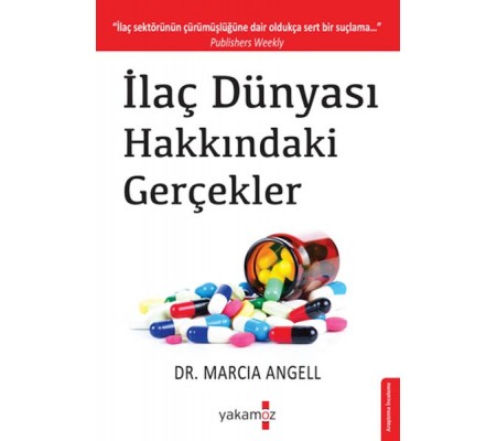 İlaç Dünyası Hakkındaki Gerçekler İlaç Dünyası Hakkındaki Gerçekler