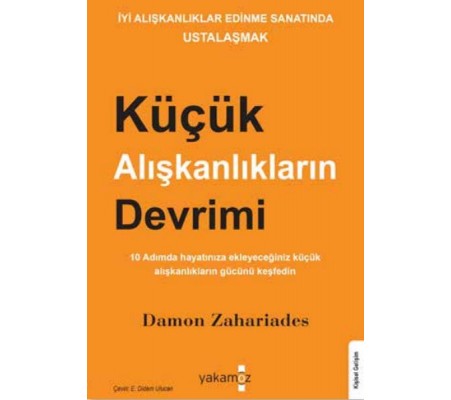 Küçük Alışkanlıkların Devrimi Küçük Alışkanlıkların Devrimi