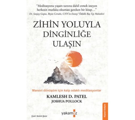 Zihin Yoluyla Dinginliğe Ulaşın Zihin Yoluyla Dinginliğe Ulaşın