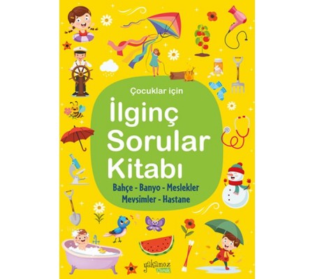 İlginç Sorular Kitabı - Sarı İlginç Sorular Kitabı - Sarı