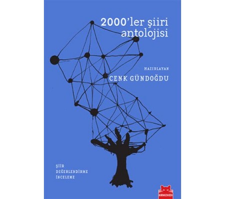 2000'ler Şiiri Antolojisi 2000'ler Şiiri Antolojisi