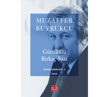 Gürültülü Birkaç Saat