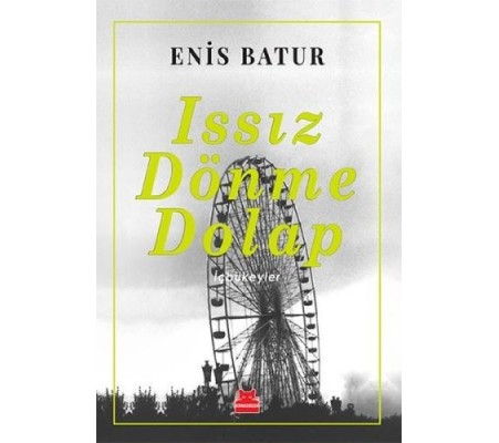 Issız Dönme Dolap Issız Dönme Dolap