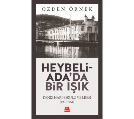 Heybeliada'da Bir Işık Heybeliada'da Bir Işık