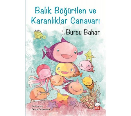 Balık Böğürtlen ve Karanlıklar Canavarı Balık Böğürtlen ve Karanlıklar Canavarı