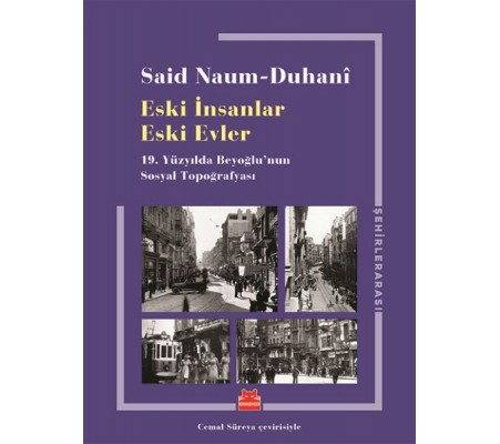 Eski İnsanlar Eski Evler Eski İnsanlar Eski Evler