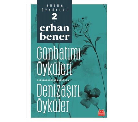 Günbatımı Öyküleri  Denizaşırı Öyküler Bütün Öyküleri 2