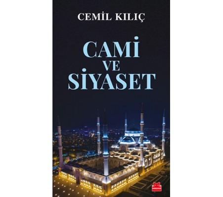 Cami ve Siyaset Cami ve Siyaset
