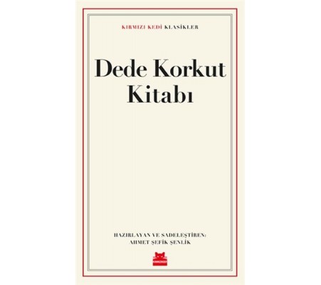 Dede Korkut Kitabı Dede Korkut Kitabı