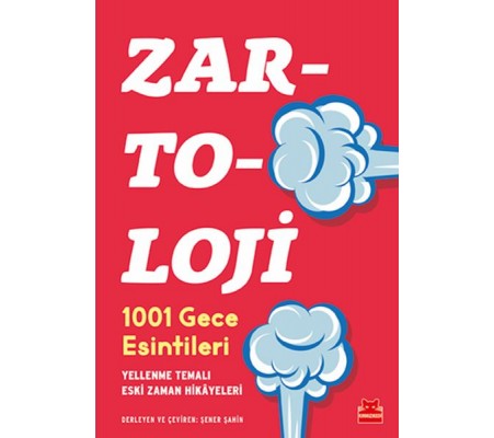Zartoloji - 1001 Gece Esintileri - Yellenme Temalı Eski Zaman Hikayeleri Zartoloji - 1001 Gece Esintileri - Yellenme Temalı Eski Zaman Hikayeleri