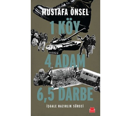 Bir Köy Dört Adam Atı Buçuk Darbe Bir Köy Dört Adam Atı Buçuk Darbe