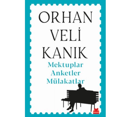 Mektuplar Anketler Mülakatlar Mektuplar Anketler Mülakatlar