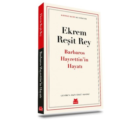 Barbaros Hayrettin’in Hayatı Barbaros Hayrettin’in Hayatı