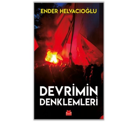 Devrimin Denklemleri Devrimin Denklemleri