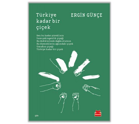 Türkiye Kadar Bir Çiçek Türkiye Kadar Bir Çiçek