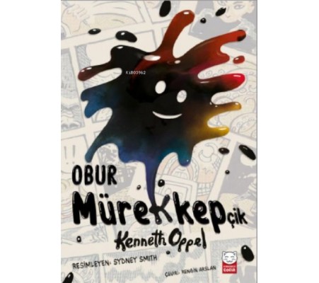 Obur Mürekkepçik Obur Mürekkepçik