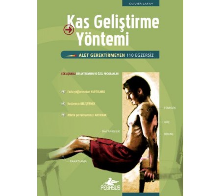 Kas Geliştirme Yöntemi - Alet Gerektirmeyen 110 Egzersiz Kas Geliştirme Yöntemi - Alet Gerektirmeyen 110 Egzersiz