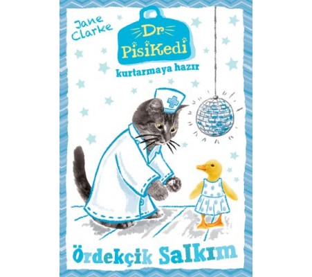 Dr. Pisikedi Kurtarmaya Hazır: Ördekçik Salkım Dr. Pisikedi Kurtarmaya Hazır: Ördekçik Salkım