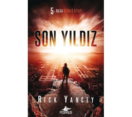 5. Dalga 3. Kitap - Son Yıldız 5. Dalga 3. Kitap - Son Yıldız