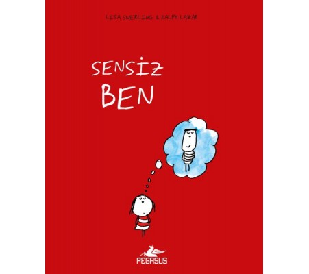Sensiz Ben (Ciltli) Sensiz Ben (Ciltli)