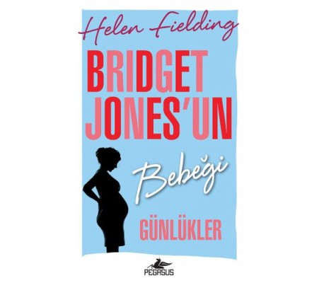 Bridget Jones'un Bebeği - Günlükler Bridget Jones'un Bebeği - Günlükler