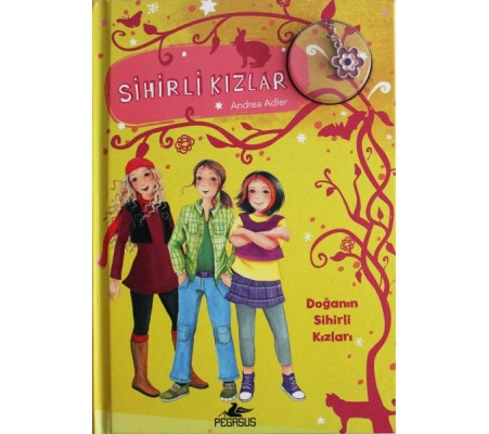 Sihirli Kızlar 4 - Doğanın Sihirli Kızları (Ciltli - Bileklik ve Charm Hediyeli) Sihirli Kızlar 4 - Doğanın Sihirli Kızları (Ciltli - Bileklik ve Charm Hediyeli)