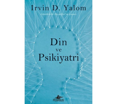 Din ve Psikiyatri Din ve Psikiyatri