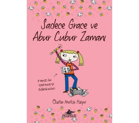 Sadece Grace ve Abur Cubur Zamanı 5. Kitap Sadece Grace ve Abur Cubur Zamanı 5. Kitap