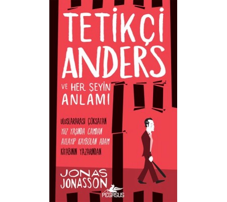 Tetikçi Anders ve Her Şeyin Anlamı Tetikçi Anders ve Her Şeyin Anlamı