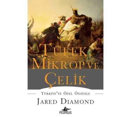 Tüfek, Mikrop ve Çelik (Ciltli) Tüfek, Mikrop ve Çelik (Ciltli)