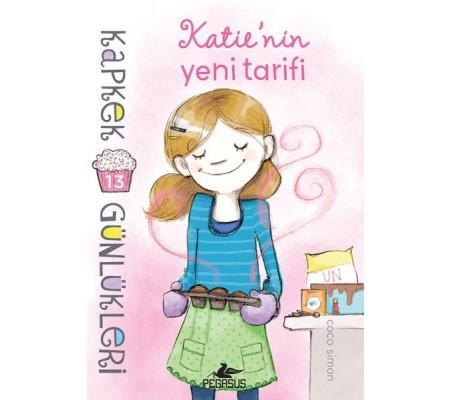 Kapkek Günlükleri 13 - Katie’nin Yeni Tarifi Kapkek Günlükleri 13 - Katie’nin Yeni Tarifi