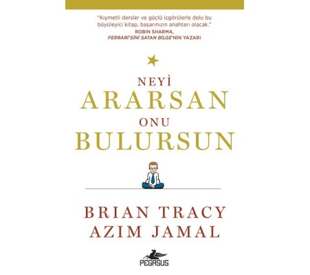 Neyi Ararsan Onu Bulursun Neyi Ararsan Onu Bulursun