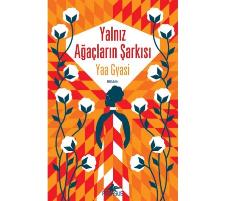 Yalnız Ağaçların Şarkısı Yalnız Ağaçların Şarkısı