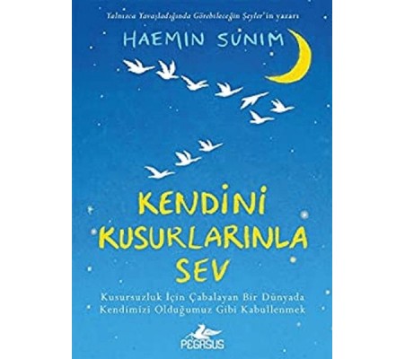 Kendini Kusurlarınla Sev (Ciltli) Kendini Kusurlarınla Sev (Ciltli)