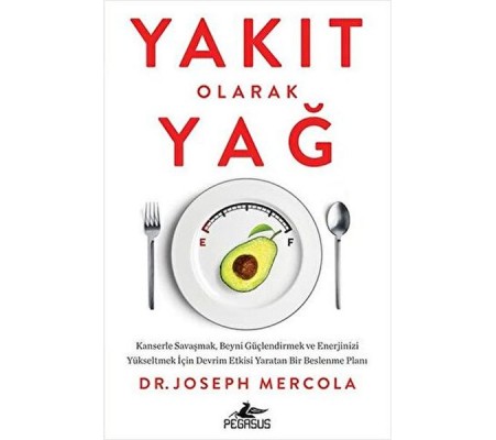 Yakıt Olarak Yağ Yakıt Olarak Yağ