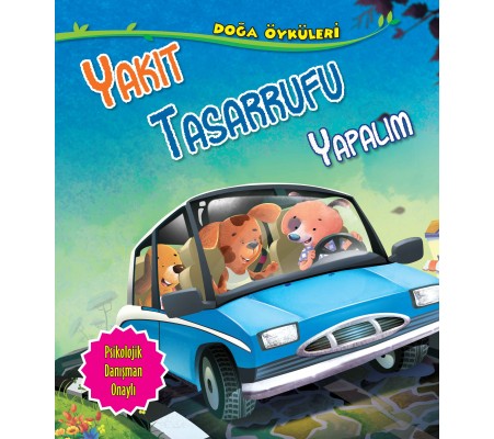 Yakıt Tasarrufu Yapalım - Doğa Öyküleri