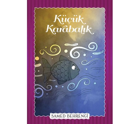Küçük Karabalık - Samed Behrengi Serisi
