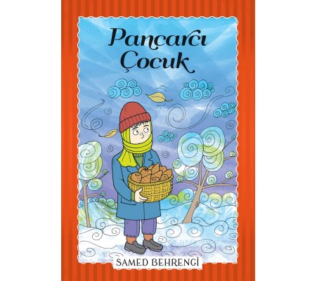 Pancarcı Çocuk - Samed Behrengi Serisi