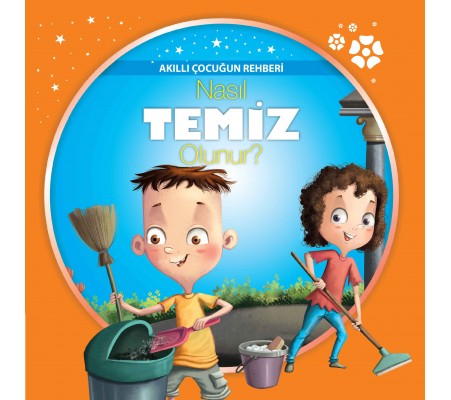 Nasıl Temiz Olunur? - Akıllı Çocuğun Rehberi