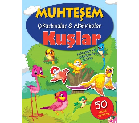 Muhteşem Çıkartmalar ve Aktiviteler - Kuşlar