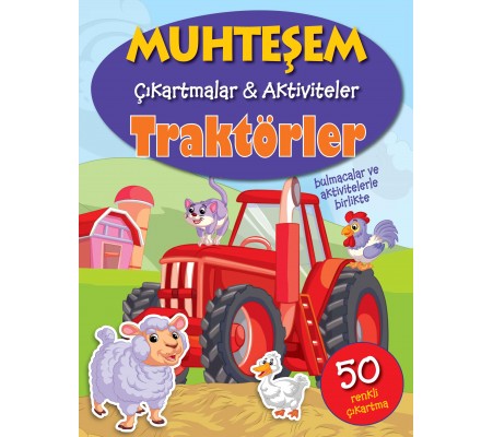 Muhteşem Çıkartmalar ve Aktiviteler - Traktörler
