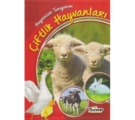 Hayvanları Tanıyorum Çiftlik Hayvanları Hayvanları Tanıyorum Çiftlik Hayvanları