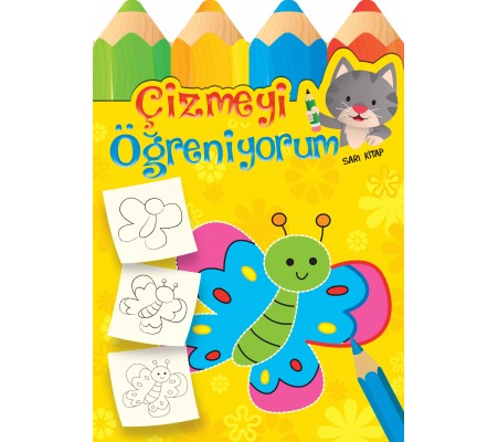 Çizmeyi Öğreniyorum Sarı Kitap Çizmeyi Öğreniyorum Sarı Kitap