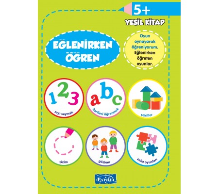 Eğlenirken Öğren Yeşil Kitap 5+